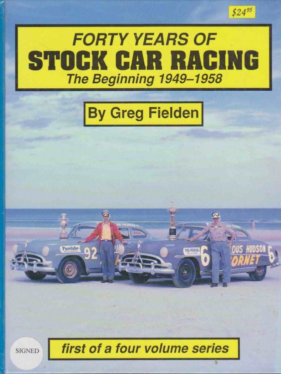 FORTY YEARS OF STOCK CAR RACING The Beginning
