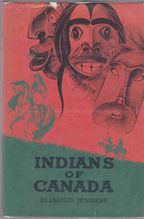 THE INDIANS OF CANADA , 3RD EDITION