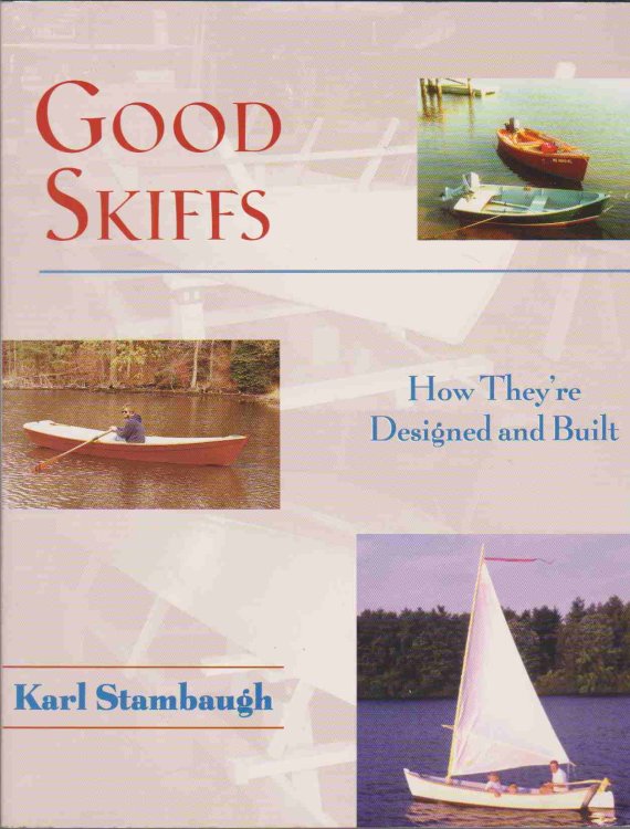 GOOD SKIFFS How They're Designed and Built