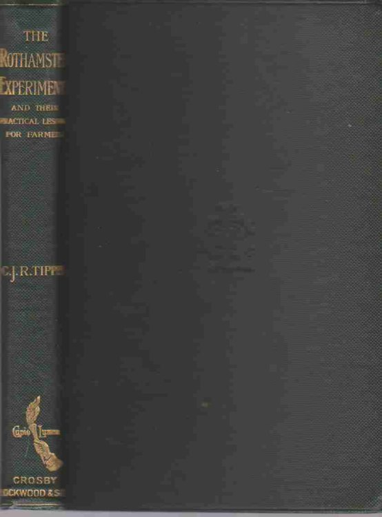 THE ROTHAMSTED EXPERIMENTS AND THEIR PRACTICAL LESSONS FOR FARMERS