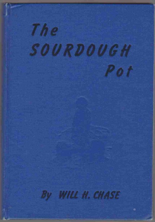 THE SOURDOUGH POT (FIRST EDITION, SIGNED BY AUTHOR)
