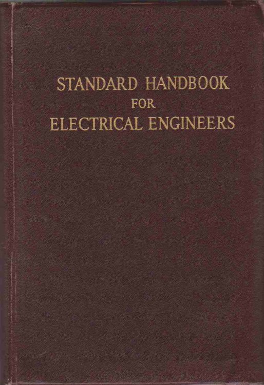 STANDARD HANDBOOK FOR ELECTRICAL ENGINEERS. PREPARED BY A STAFF OF SPECIALISTS
