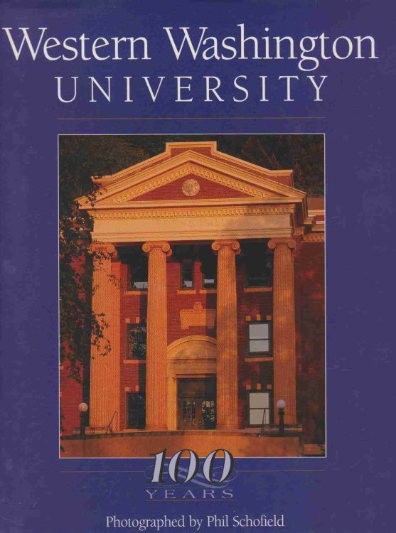 WESTERN WASHINGTON UNIVERSITY One Hundred Years