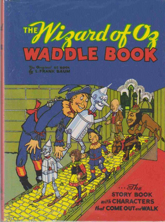 THE WIZARD OF OZ WADDLE BOOK