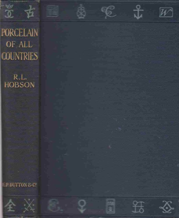 PORCELAIN OF ALL COUNTRIES ORIENTAL, CONTINENTAL AND BRITISH