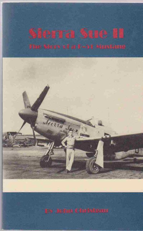 SIERRA SUE II The Story of a P-51 Mustang