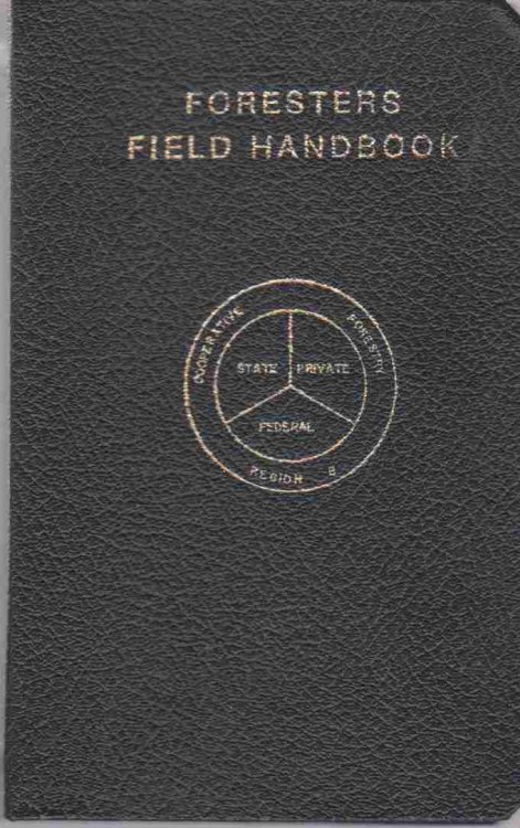 FORESTER'S FIELD HANDBOOK. PACIFIC NORTHWEST REGION U.S. FOREST SERVICE IN COOPERATION WITH THE STATE FORESTERS OF OREGON AND WASHINGTON