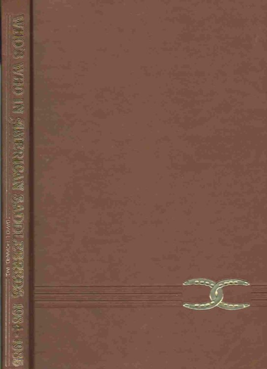 WHO'S WHO IN AMERICAN SADDLEBREDS VOLUME II 1984-1985