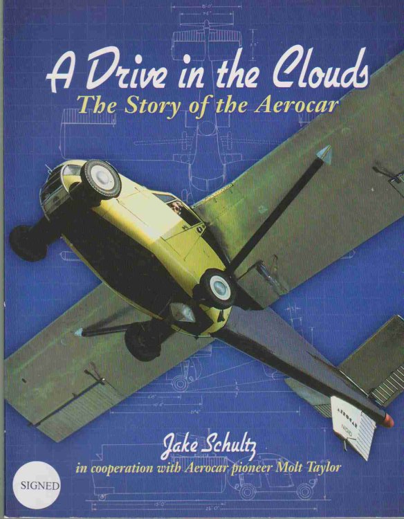 A DRIVE IN THE CLOUDS The Story of the Aerocar