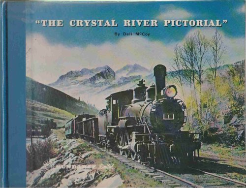 THE CRYSTAL RIVER PICTORIAL