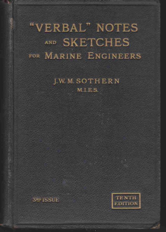 VERBAL NOTES AND SKETCHES FOR MARINE ENGINEER OFFICERS: A MANUAL OF MARINE ENGINEERING PRACTICE (10TH EDITION)