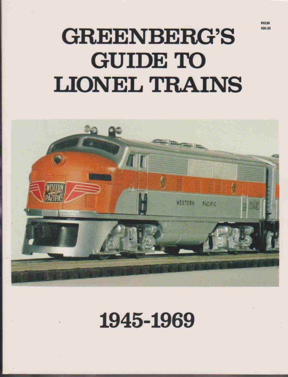 GREENBERG'S GUIDE TO LIONEL TRAINS, 1945-1969