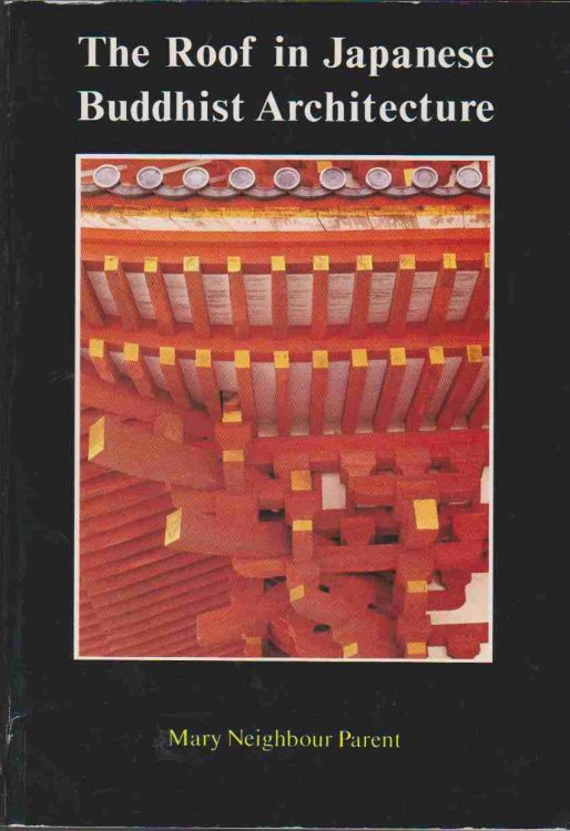 THE ROOF IN JAPANESE BUDDHIST ARCHITECTURE