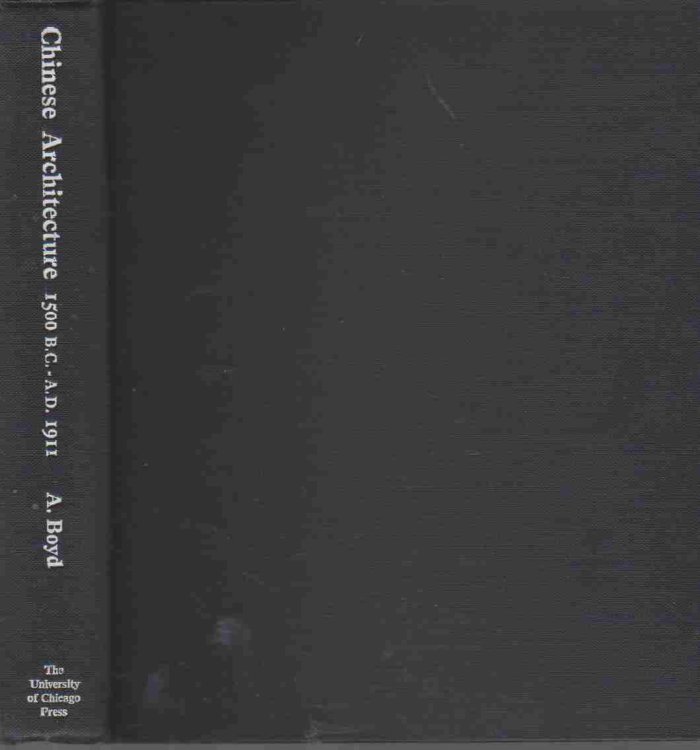 CHINESE ARCHITECTURE AND TOWN PLANNING 1500 BC-AD 1911