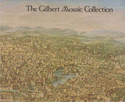 THE GILBERT MOSAIC COLLECTION