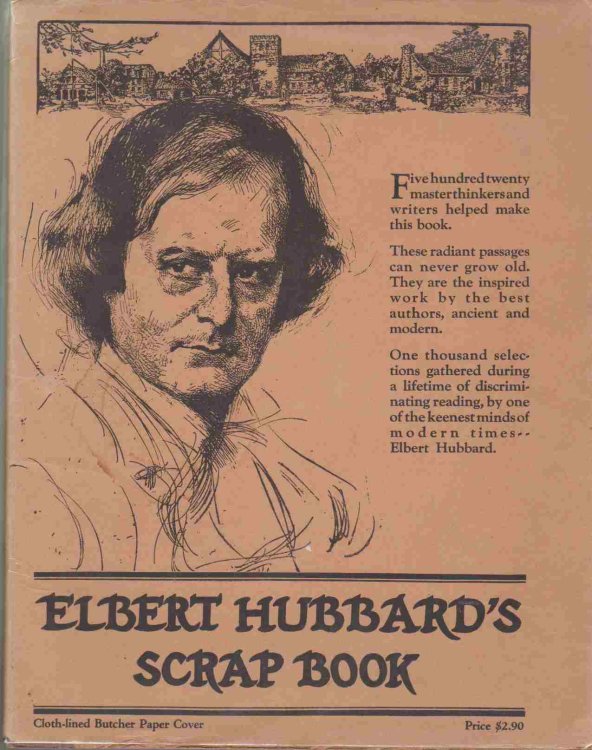 ELBERT HUBBARD'S SCRAP BOOK