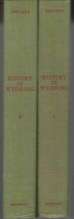 HISTORY OF WYOMING And the Far West Embracing an Account of the Spanish, Canadian and American Explorations, the Experiences and Adventure of . Reminiscences of Pioneers