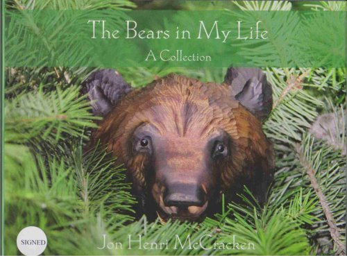 THE BEARS IN MY LIFE A Collection
