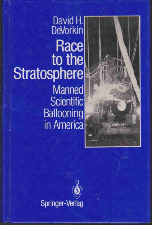 RACE TO THE STRATOSPHERE Manned Scientific Ballooning in America