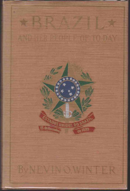 BRAZIL AND HER PEOPLE OF TO-DAY