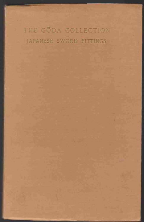 THE GODA COLLECTION OF JAPANESE SWORD FITTINGS. CATALOGUE