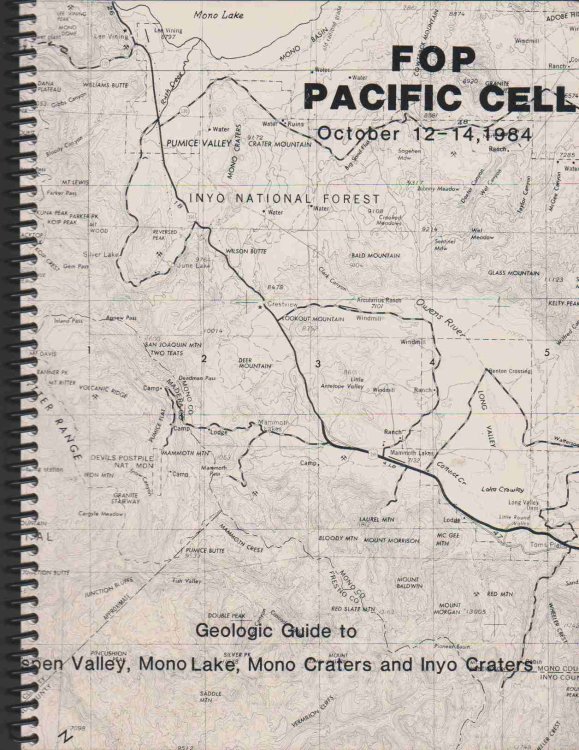 GEOLOGIC GUIDE TO ASPEN VALLEY, MONO LAKE, MONO CRATERS AND INYO CRATERS (HOLOCENE PALEOCLIMATOLOGY AND TEPHROCHRONOLOGY EAST AND WEST OF THE CENTRAL SIERRAN CREST)