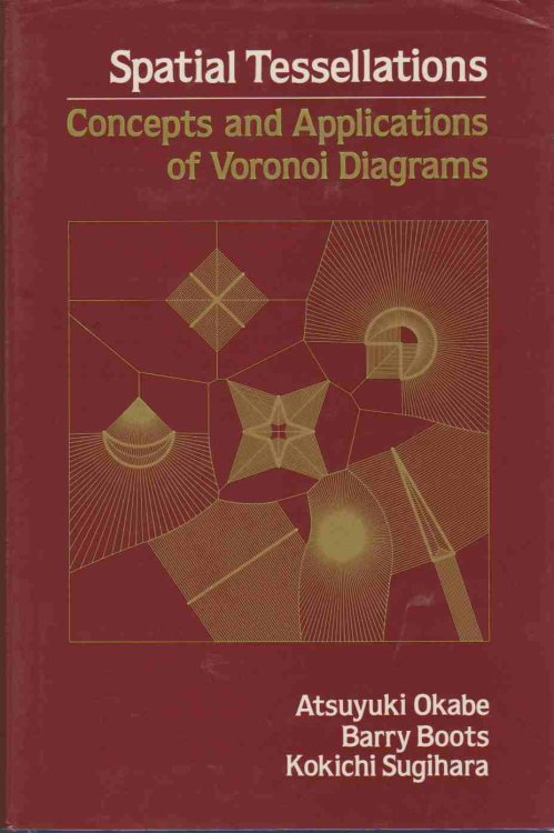 SPATIAL TESSELLATIONS Concepts and Applications of Voronoi Diagrams