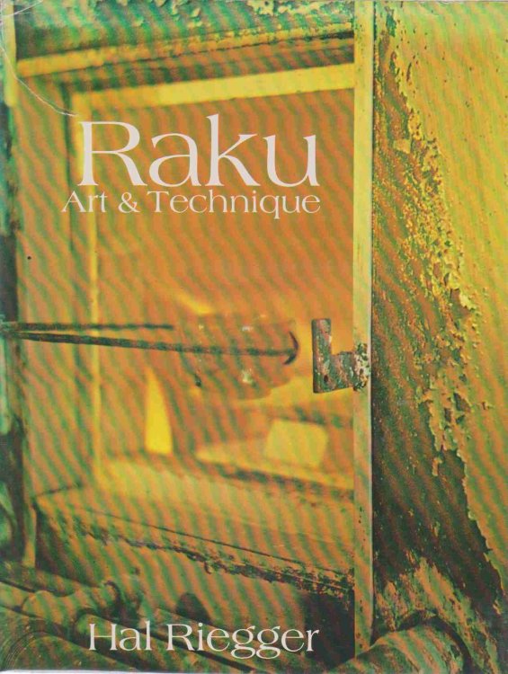 RAKU, ART & TECHNIQUE