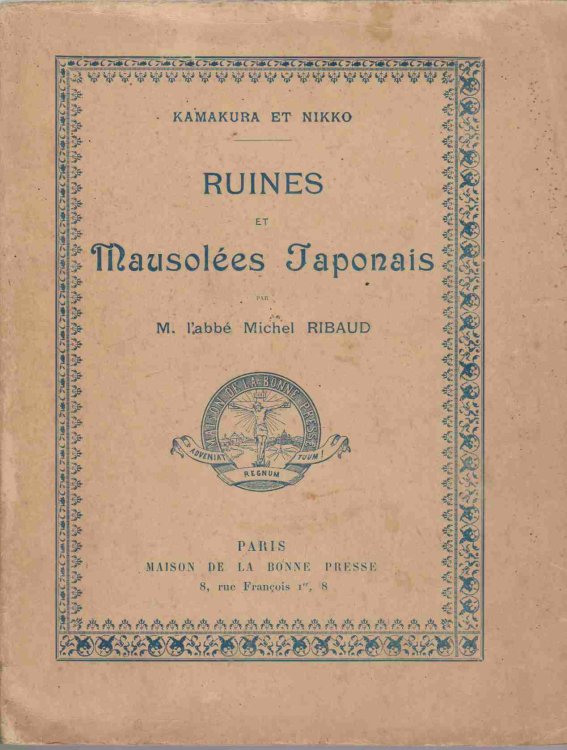 RUINES ET MAUSOLEES JAPONAIS (KAMAKURA ET NIKKO)