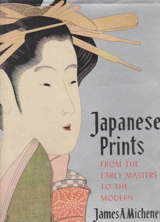 JAPANESE PRINTS From the Early Masters to the Modern