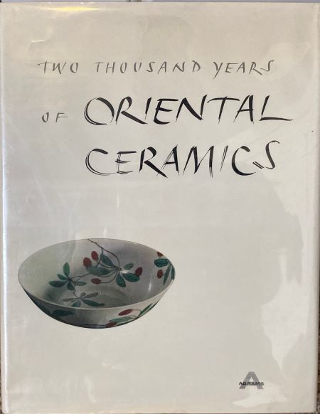 TWO THOUSAND YEARS OF ORIENTAL CERAMICS