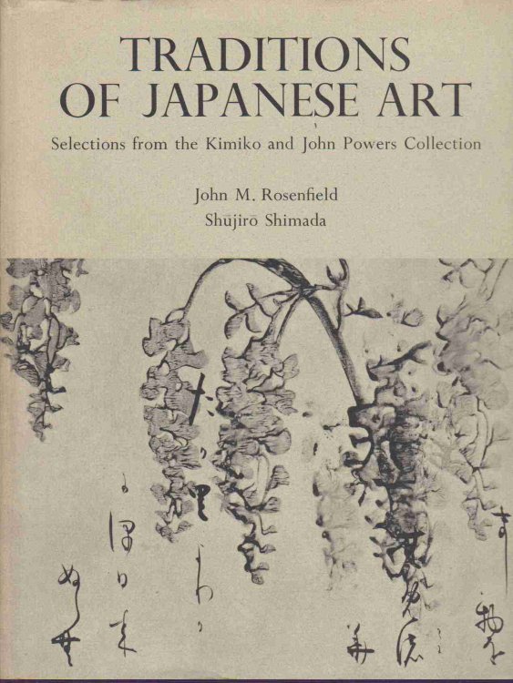 TRADITIONS OF JAPANESE ART Selections from the Kimiko and John Powers Collection