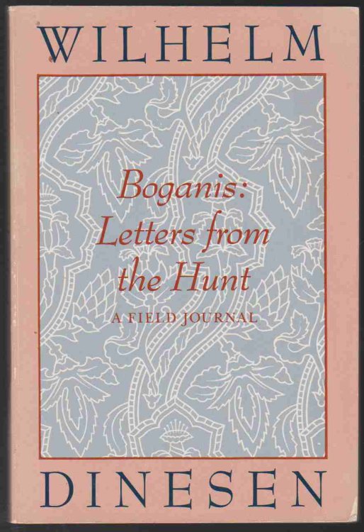 BOGANIS Letters from the Hunt