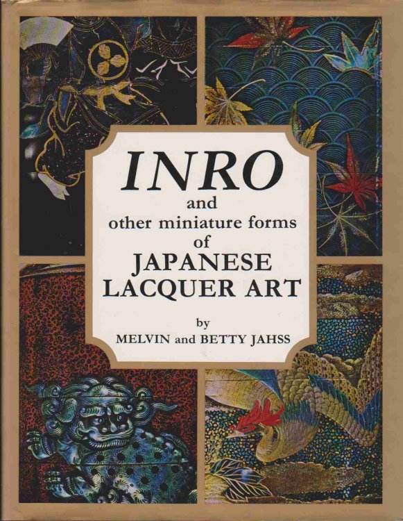 INRO AND OTHER MINIATURE FORMS OF JAPANESE LACQUER ART