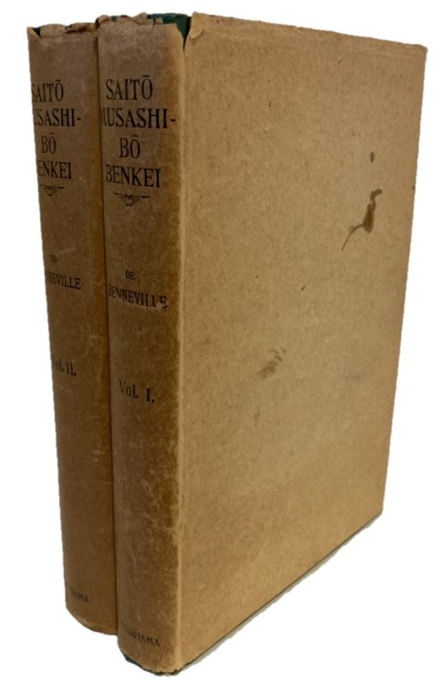SAITO MUSASHI-BO BENKEI, VOLUMES I-II. BEING THE STORY OF THE LIVES AND ADVENTURES OF IYO-NO-KAMI MINAMOTO KURO YOSHITSUNE AND SAITO MUSASHI-BO BENKEI THE WARRIOR MONK