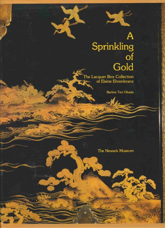 A SPRINKLING OF GOLD The Lacquer Box Collection of Elaine Ehrenkranz