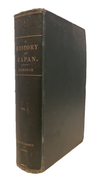 A HISTORY OF JAPAN (VOLUME 1: FROM THE ORIGINS TO THE ARRIVAL OF THE PORTUGUESE IN 1542 A.D.)
