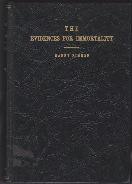 Image for THE EVIDENCES FOR IMMORTALITY THE EVIDENCES FOR IMMORTALITY