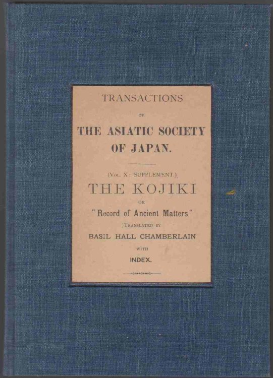 TRANSACTIONS OF THE ASIATIC SOCIETY OF JAPAN. [REPRINTED, OCTOBER, 1906] SUPPLEMENT TO VOL. X. 