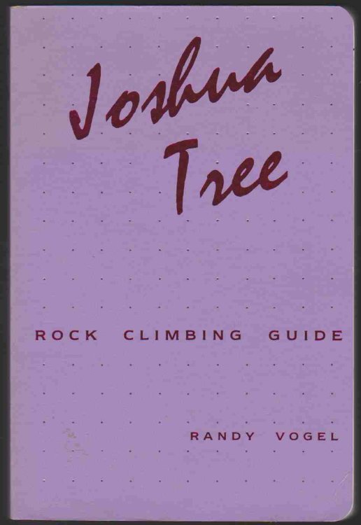 JOSHUA TREE ROCK CLIMBING GUIDE