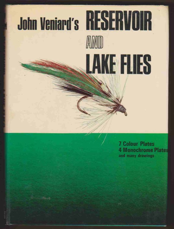 RESERVOIR AND LAKE FLIES Fly Dressings and Fishing Techniques