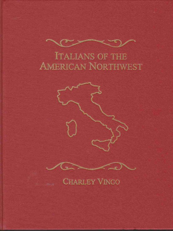 ITALIANS OF THE AMERICAN NORTHWEST
