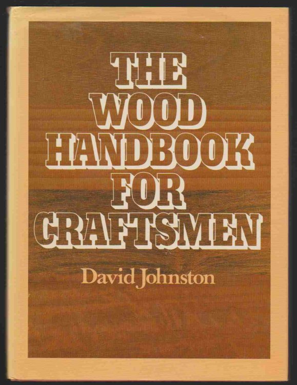 THE WOOD HANDBOOK FOR CRAFTSMEN