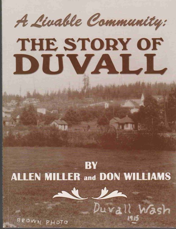 A LIVABLE COMMUNITY: THE STORY OF DUVALL