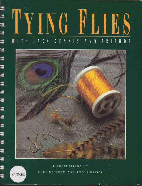 TYING FLIES WITH JACK DENNIS AND FRIENDS