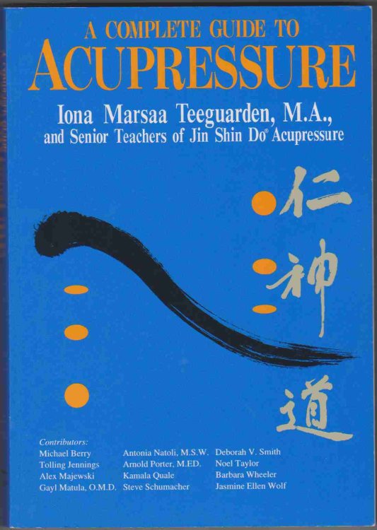 A COMPLETE GUIDE TO ACUPRESSURE