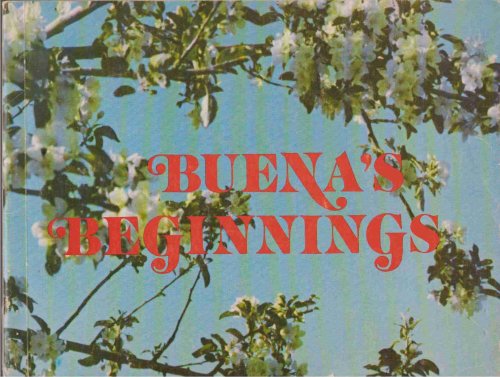 BUENA'S BEGINNINGS