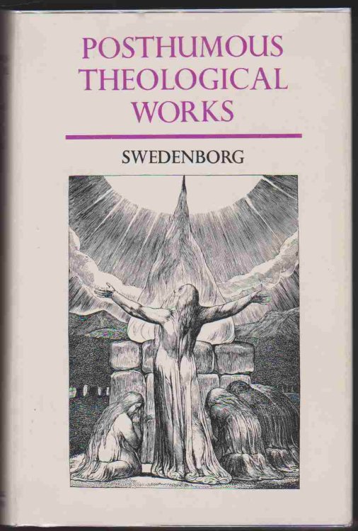 POSTHUMOUS THEOLOGICAL WORKS OF EMANUEL SWEDENBORG (2 VOLUME SET) Standard Edition