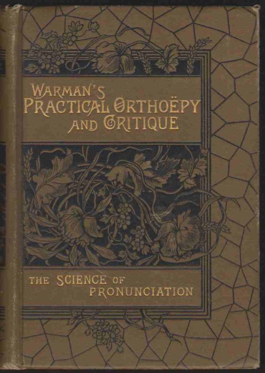 WARMAN'S PRACTICAL ORTHOEPY AND CRITIQUE