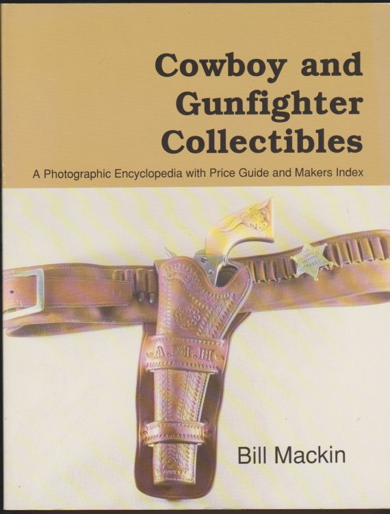 COWBOY AND GUNFIGHTER COLLECTIBLES